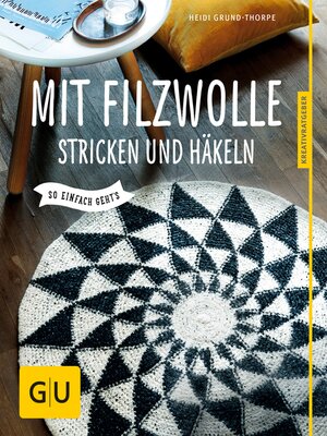 cover image of Mit Filzwolle stricken und häkeln